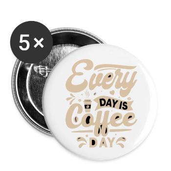 Everyday is a coffee day - Buttons large 2.2'' (5-pack) - white