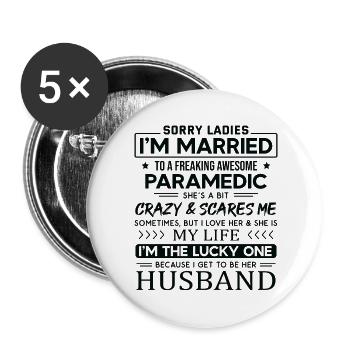 Paramedic Funny Saying For Husband - Buttons large 2.2'' (5-pack) - white
