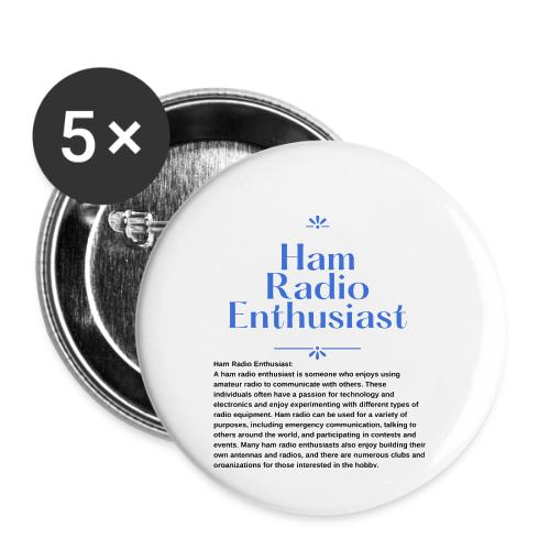 Ham Radio Enthusiast - Buttons large 2.2'' (5-pack)