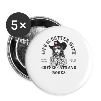 Life Is Better With Coffee Cats And Books vantage - Buttons large 2.2'' (5-pack) - white