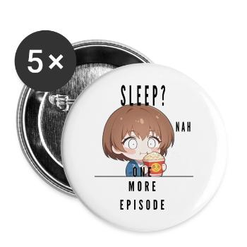 Sleep? Meh One More Episode - Buttons large 2.2'' (5-pack) - white