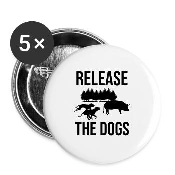Release The Dogs Hog Hunting Lover Hog Hunter - Buttons large 2.2'' (5-pack) - white