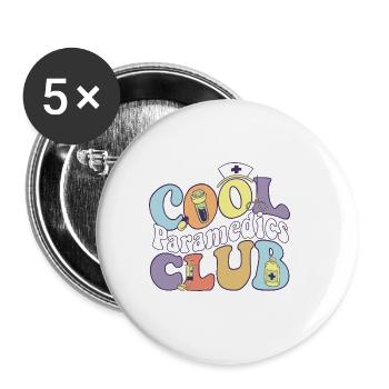 Cool Paramedics Club EMT Squad Medical Assistant - Buttons large 2.2'' (5-pack) - white