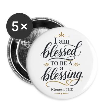 Blessed to Be a Blessing - Buttons large 2.2'' (5-pack) - white