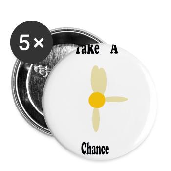 Take a Chance - Buttons large 2.2'' (5-pack) - white