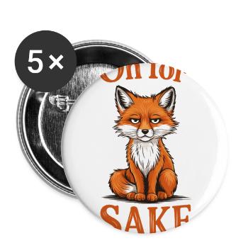 Funny Fox Pun Wall Art, Oh for (fox)sake phrase - Buttons large 2.2'' (5-pack) - white