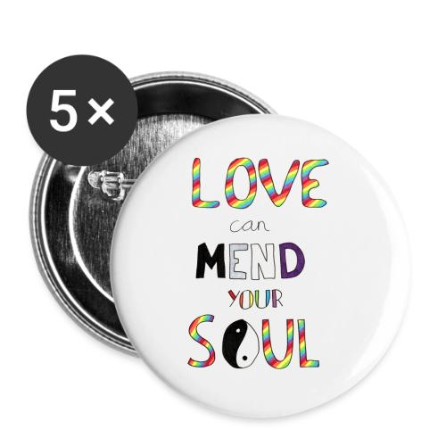 Love Can Mend Your Soul - Buttons large 2.2'' (5-pack)