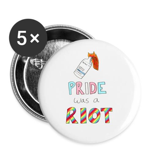 Pride Was A Riot - Buttons large 2.2'' (5-pack)