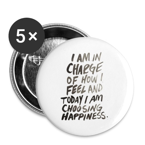 funny humor saying to inspire happiness - Buttons large 2.2'' (5-pack)