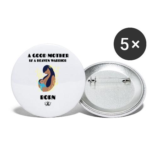 A Good Mother - Buttons large 2.2'' (5-pack)