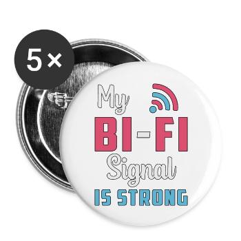 Bisexual My Bi Fi Signal Is Strong Pride Bi Lgbt - Buttons large 2.2'' (5-pack) - white