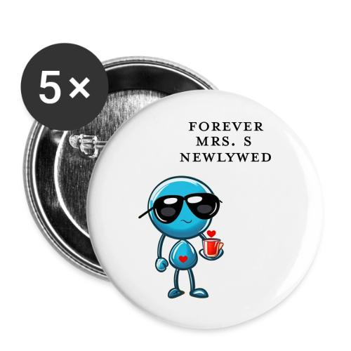 Mrs S Forever Newlywed - Buttons large 2.2'' (5-pack)