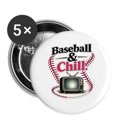 Baseball & Chill TV Vibes - Buttons large 2.2'' (5-pack)