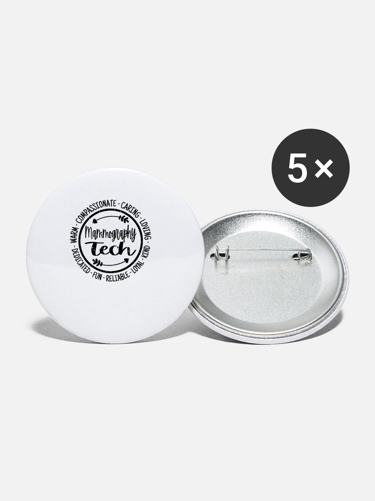 Mammography Tech - Buttons large 2.2'' (5-pack) - white