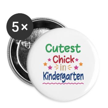 Cutest Chick In Kindergarten - Buttons large 2.2'' (5-pack) - white