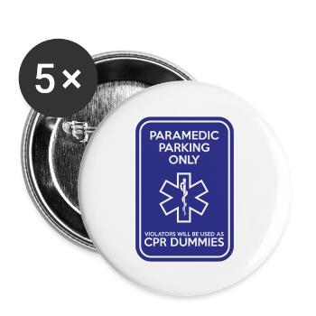 PARAMEDIC PARKING ONLY - Buttons large 2.2'' (5-pack) - white