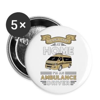 I m An Ambulance Driver Paramedic Emergency Emt - Buttons large 2.2'' (5-pack) - white