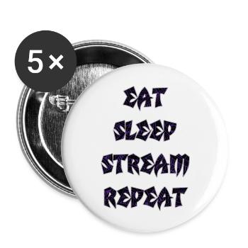 EAT SLEEP STREAM REPEAT - Buttons large 2.2'' (5-pack) - white