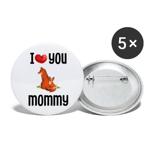 I love my mommy - Buttons large 2.2'' (5-pack)