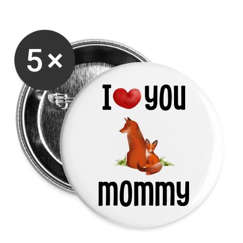I love my mommy - Buttons large 2.2'' (5-pack)