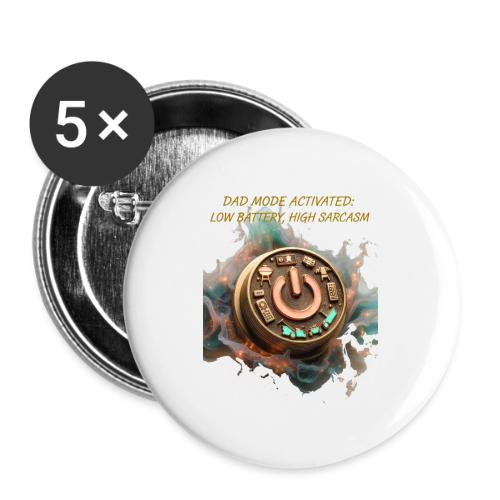 Dad Mode Activated T Shirt, Funny Dad Gift - Buttons large 2.2'' (5-pack)