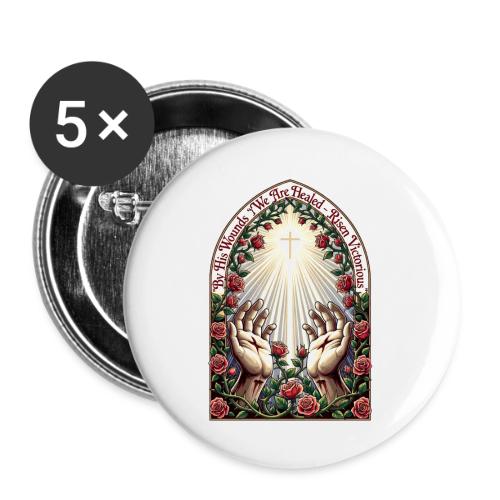 Easter By His Wounds Healed T Shirt, Renewal Gift - Buttons large 2.2'' (5-pack)