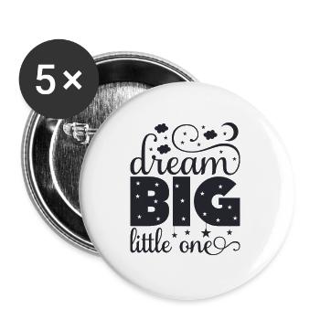 Big Dreams Little One - Buttons large 2.2'' (5-pack) - white