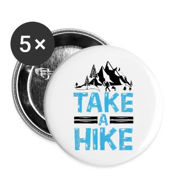Take A Hike - Buttons large 2.2'' (5-pack) - white