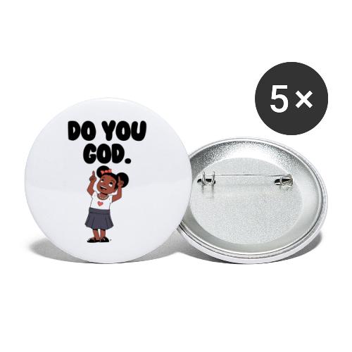 Do You God. (Female) - Buttons large 2.2'' (5-pack)