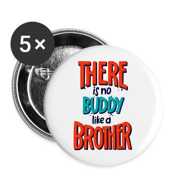 Brother day! - Buttons large 2.2'' (5-pack) - white