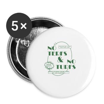 No terfs and no turfs Trans rights - Buttons large 2.2'' (5-pack) - white