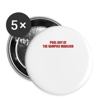 Pool boy at the vampire mansion - Buttons large 2.2'' (5-pack) - white