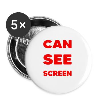 Can You See My Screen 4 - Buttons large 2.2'' (5-pack) - white