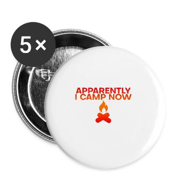 Apparently I Camp Now 6 - Buttons large 2.2'' (5-pack) - white