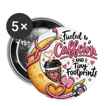Fueled By Caffeine And Tiny Footprints NICU Nurse - Buttons large 2.2'' (5-pack) - white