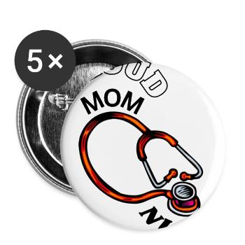 Proud Nurse Mom Stethoscope - Buttons large 2.2'' (5-pack) - white