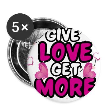 Give Love Get More Butterflies - Buttons large 2.2'' (5-pack) - white