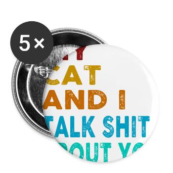 Funny Cat Saying Cat Lover - Buttons large 2.2'' (5-pack) - white
