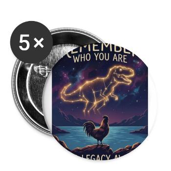 Remember Who You Are, Legacy Awaits - Buttons large 2.2'' (5-pack) - white