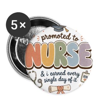 Promoted To Nurse Graduation RN Gift - Buttons large 2.2'' (5-pack) - white