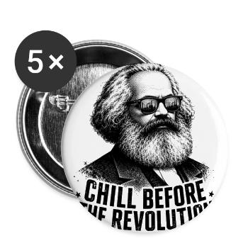 Chill Before the Revolution Revolutionar Karl Marx - Buttons large 2.2'' (5-pack) - white