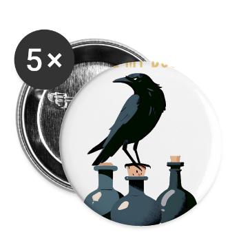 Raven Over Bottles Mind Your Biz - Buttons large 2.2'' (5-pack) - white