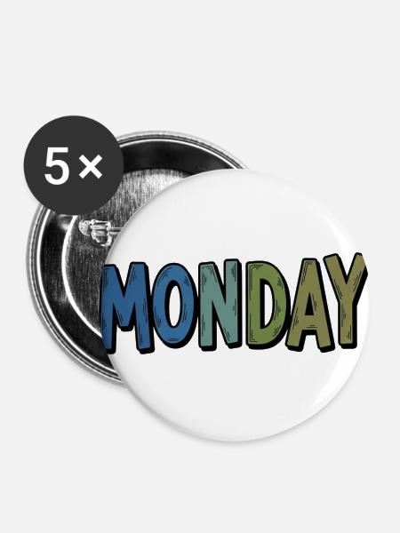 Monday Grunge Bold Typography - Buttons large 2.2'' (5-pack) - white