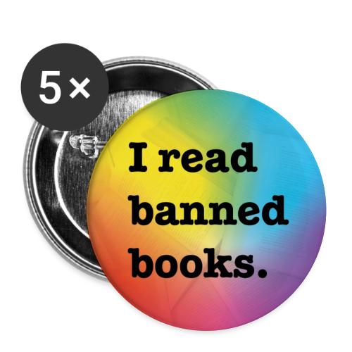 I Read Banned Books (Rainbow) - Buttons large 2.2'' (5-pack)