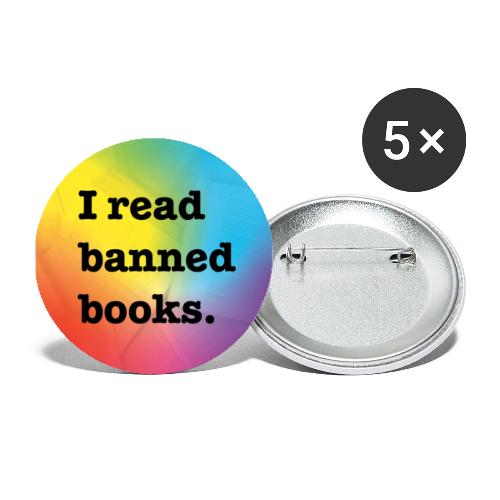I Read Banned Books (Rainbow) - Buttons large 2.2'' (5-pack)