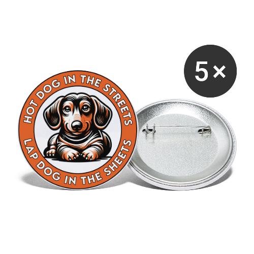 Hot Dog in the Streets - Buttons large 2.2'' (5-pack)
