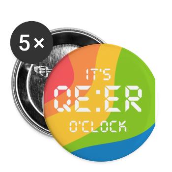 IT'S QUEER O'CLOCK - Buttons large 2.2'' (5-pack) - white