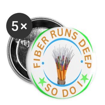 Fiber_Runs_Deep-_So_Do_I_-_sized - Buttons large 2.2'' (5-pack) - white