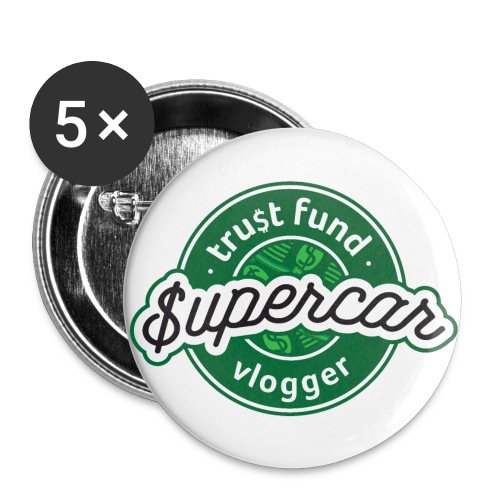 Trust Fund $upercar VLogger - Buttons large 2.2'' (5-pack)