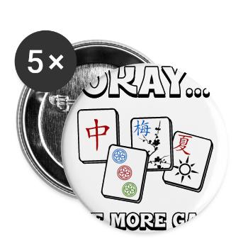 Mahjong Okay One More Game - Buttons large 2.2'' (5-pack) - white
